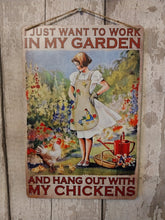 Load image into Gallery viewer, Hang out with my chickens metal garden sign
