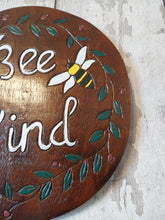 Load image into Gallery viewer, Bee kind wooden sign
