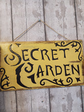 Load image into Gallery viewer, Secret Garden wooden sign

