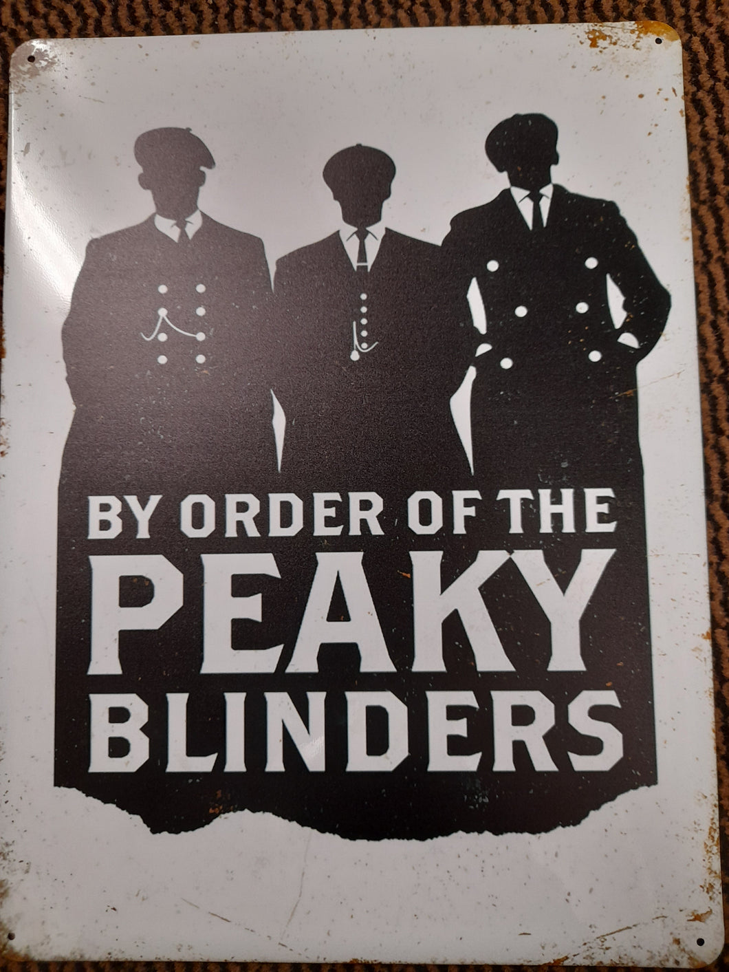 Vintage style metal sign - by order of the peaky blinders